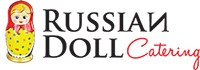 Catering Services in Riverside County - Russian Doll Catering